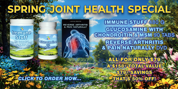 Spring Joint Health Special: Immune Stuff, Glucosamine, + Reverse Arth ...