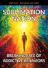 Sublimation Nation DVD