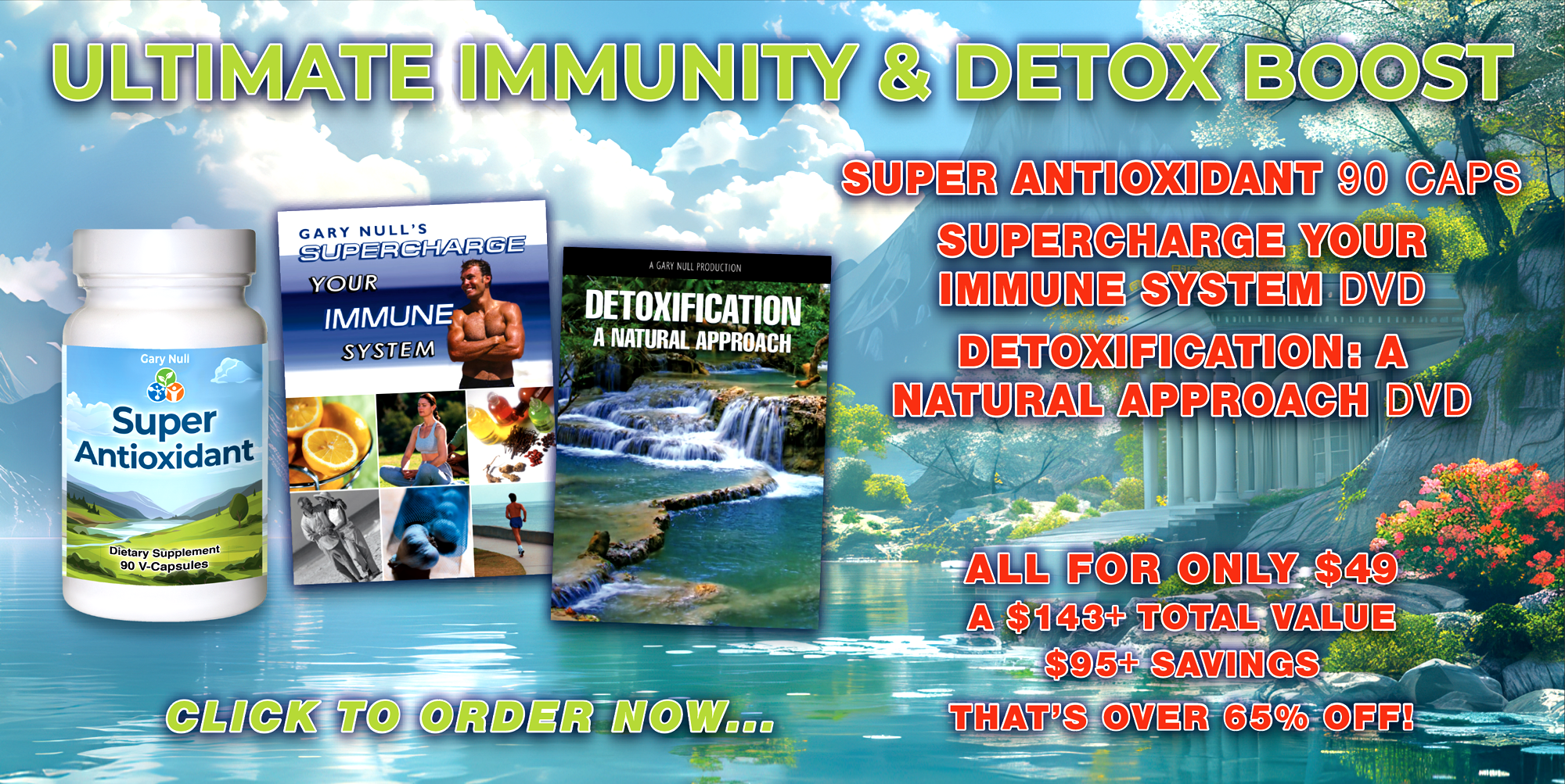 Immunity and Detox Special: Super Antioxidant Caps and 2 FREE DVDs!